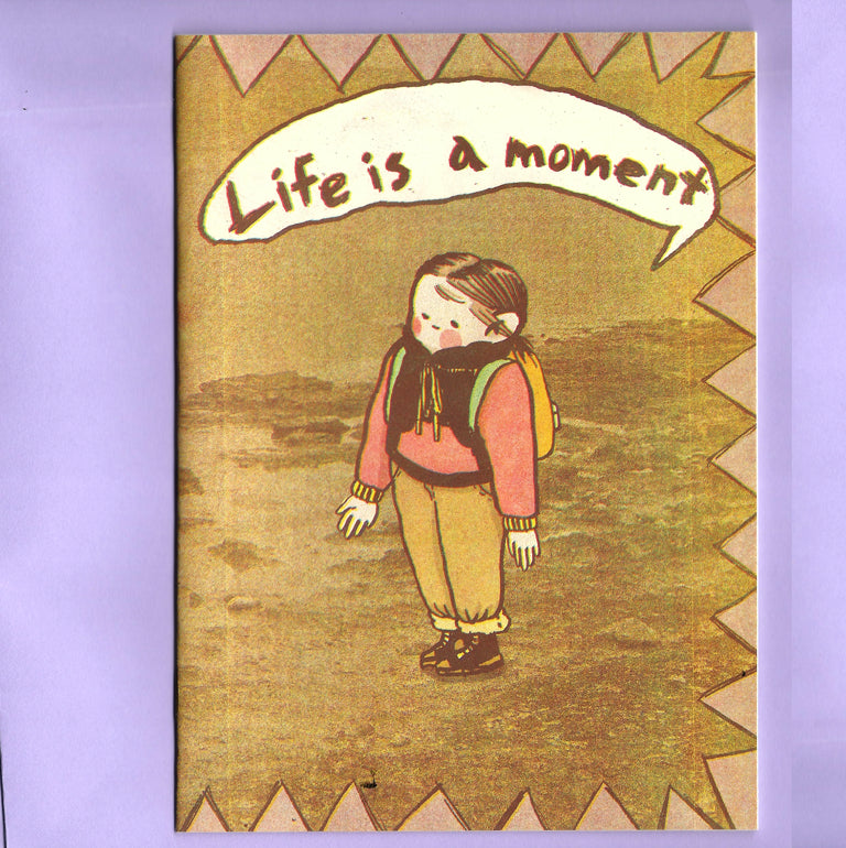Life is a moment - Risograph Zine