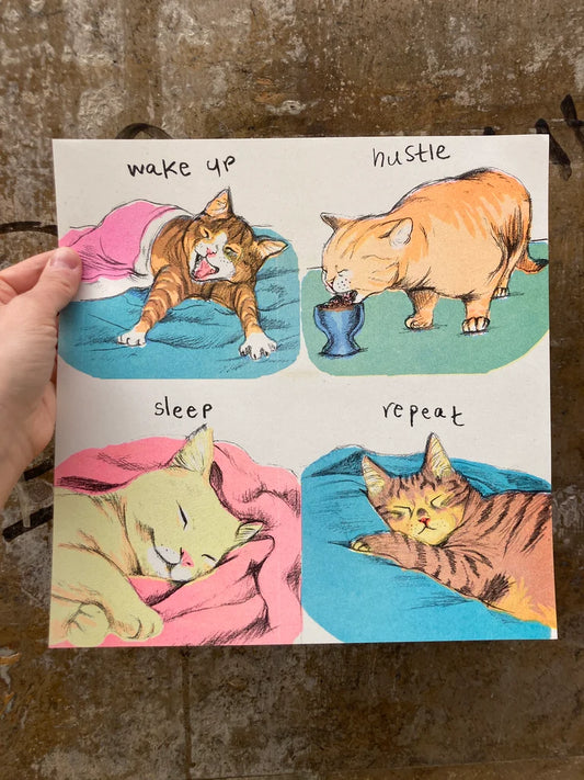 Wake up, Hustle, Sleep, Repeat - Risograph Poster
